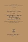 Ponctuation et syntaxe dans la langue française médiévale Étude d`un corpus de chartes originales écrites à Liège entre 1236 et 1291