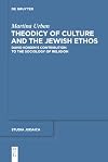Theodicy of culture and the Jewish ethos David Koigen's contribution to the sociology of religion