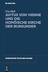 Avitus von Vienne und die homรถische Kirche der Burgunder