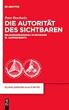 Die Autorität des Sichtbaren religionsgravamina im Reich des 18. Jahrhunderts