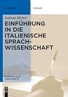 Einführung in die italienische Sprachwissenschaft