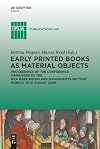 Early Printed Books as Material Objects (Ifla Publications)