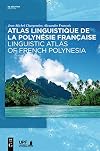 Atlas linguistique de la Polynésie Française