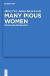Many Pious Women: Edition and Translation (Studia Judaica Book 62)
