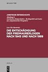Die Entschädigung der Freimaurerlogen nach 1945 und nach 1989
