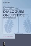 Dialogues on Justice European Perspectives on Law and Humanities