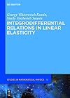 Integrodifferential relations in linear elasticity