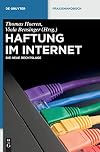 Haftung im Internet : die neue Rechtslage