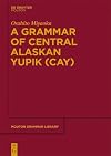 A grammar of Central Alaskan Yupik (CAY)