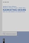 Narrating Desire: Eros, Sex, and Gender in the Ancient Novel (Trends in Classics - Supplementary Volumes)