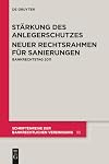 Stärkung des Anlegerschutzes neuer Rechtsrahmen für Sanierungen : Bankrechtstag 2011