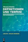 Definitionen und Termini Quantitative Studien zur Konstituierung von Fachwortschatz