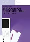 Erfolgreich recherchieren Linguistik