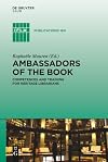 Ambassadors of the book : competences and training for heritage librarians