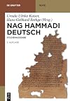 Nag Hammadi Deutsch: NHC I-XIII, Codex Berolinensis 1 und 4, Codex Tchacos 3 und 4 (De Gruyter Texte) (German Edition)