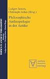 Philosophische Anthropologie in der Antike