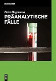Pranalytische Flle Preanalytic Cases