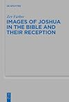 Images of Joshua in the Bible and its reception