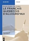Le français québécois d'aujourd'hui