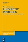 Linguistic profiles : going from form to meaning via statistics