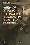 Gustav Landauer: Anarchist and Jew