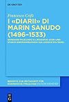I "Diarii" di Marin Sanudo (1496-1533) : Sondaggi filologici e linguistici