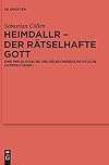Heimdallr - der rätselhafte Gott : eine philologische und religionsgeschichtliche untersuchung