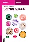 Formulations: In Cosmetic and Personal Care (de Gruyter Textbook)