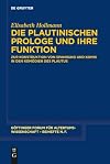 Die plautinischen Prologe und ihre Funktion : zur Konstruktion von Spannung und Komik in den Komëdien des Plautus