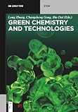 Green Chemistry And Technologies