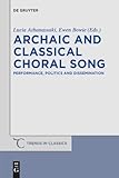 Archaic And Classical Choral Song