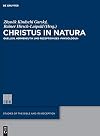 Christus in natura: Quellen, Hermeneutik und Rezeption des Physiologus (Studies of the Bible and Its Reception (SBR), 11, Band 11)