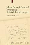 Briefwechsel. unter Einschluss des Briefwechsels von Luise Adelgunde Victorie Gottsched / Band 11, Oktober 1745-September 1746