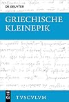 Griechische Kleinepik (Sammlung Tusculum)