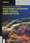 Machine Learning and Visual Perception (De Gruyter Textbook) (De Gruyter STEM)