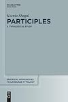 Towards a Typology of Participles (Empirical Approaches to Language Typology [Ealt])