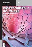 Bioresorbable Polymers Biomedical Applications
