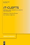 It-Clefts: Empirical and Theoretical Surveys and Advances (Trends in Linguistics. Studies and Monographs [TiLSM] Book 362)