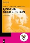 Einstein über Einstein autobiographische und wissenschaftliche Reflexionen