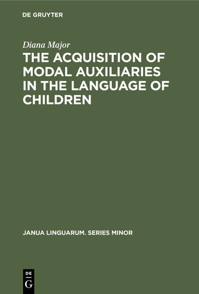 Cover of Acquisition of Modal Auxiliaries in the Language of Children