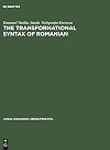 The transformational syntax of Romanian (Janua Linguarum. Series Practica)
