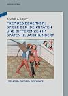 Fremdes Begehren: Spiele der Identitäten und Differenzen im späten 12. Jahrhundert (Literatur – Theorie – Geschichte, 31) (German Edition)