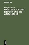 Wörterbuch zur Einführung ins Griechische