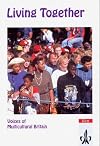 Living together : voices of multicultural Britain Teacher's book [...]