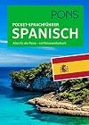 PONS Pocket-Sprachführer Spanisch: Alles für die Reise - mit Reisewörterbuch