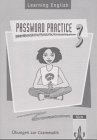 Learning English - Password Practice. Übungen zur Grammatik für alle Ausgaben: Learning English, Password Practice, Tl.3: Unterrichtswerk für Gesamtschulen und andere differenzierende Schulformen
