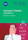 PONS Substantiv-Tabellen Ungarisch : übersichtlich und umfassend