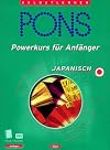 PONS Powerkurs f&uuml;r Anf&auml;nger, Cassetten m. Lehrbuch : Japanisch, 1 Cassette m. Lehrbuch