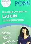 PONS Das große Übungsbuch Latein