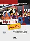 Trip durch D-A-CH